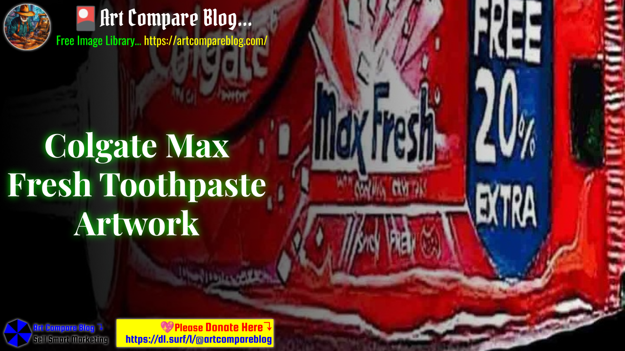 Colgate Max Fresh Toothpaste Artwork